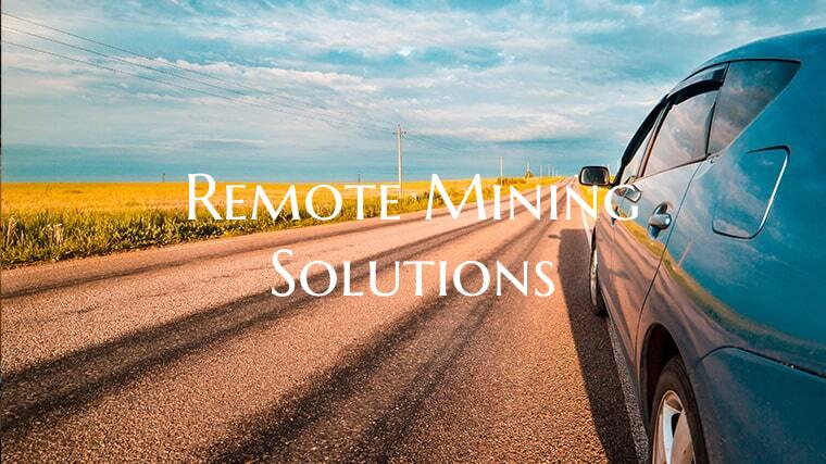 Remote Mining Solutions