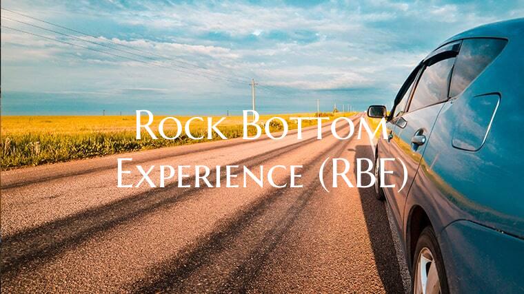 Rock Bottom Experience (RBE)