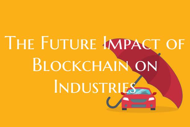 The Future Impact of Blockch...